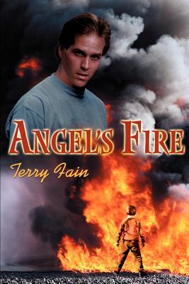 Angel's Fire - Terry Fain