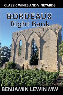 Bordeaux: Right Bank 2025 - Benjamin Lewin