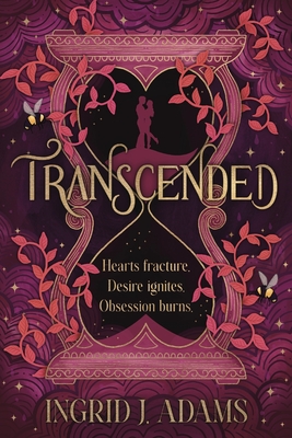 Coperta cărții 'Transcended: A love that spans lifetimes (Coming-of-Age Fantasy) - Ingrid J. Adams'