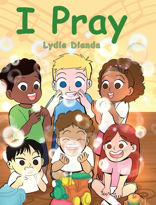 Coperta cărții 'I Pray - Lydie Dianda'