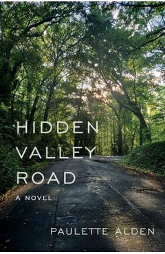 Coperta cărții 'Hidden Valley Road - Paulette Alden'