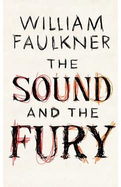 Poza produsului The Sound and the Fury - William Faulkner