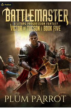 Poza produsului Battlemaster: A Litrpg Progression Fantasy - Plum Parrot