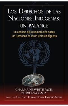 Coperta cărții 'Los Derechos de las Naciones Indígenas: Un Balance - Charmaine White Face'