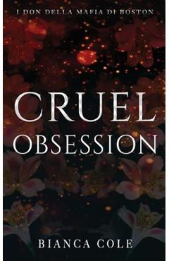Coperta cărții 'Cruel Obsession - Bianca Cole'