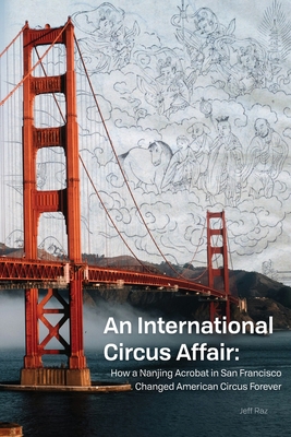 An International Circus Affair - Jeff Raz