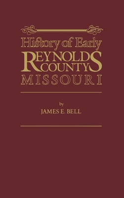 Coperta cărții 'Reynolds Co, Mo - James E. Bell'