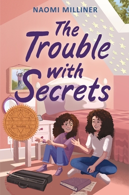 The Trouble with Secrets - Naomi Milliner