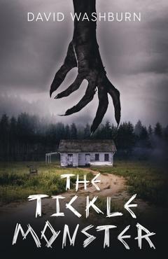 Coperta cărții 'The Tickle Monster - David Washburn'