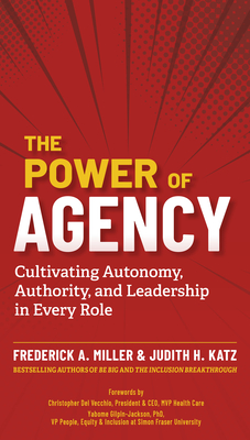 The Power of Agency - Frederick A. Miller