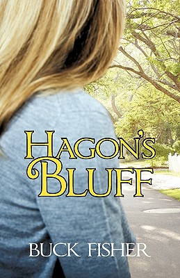 Hagon's Bluff - Buck Fisher
