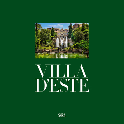 Villa d'Este: In Tivoli - Andrea Bruciati