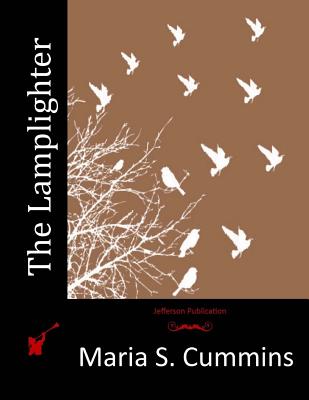 The Lamplighter - Maria S. Cummins
