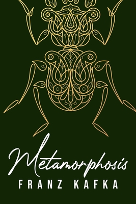 Metamorphosis - Franz Kafka