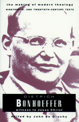 Bonhoeffer Dietrich - John W. De Gruchy