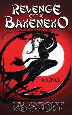 Coperta cărții 'Revenge of the Bakeneko - Vb Scott'