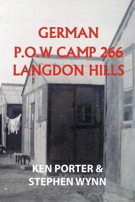 German P.O.W Camp 266 Langdon Hills - Ken Porter