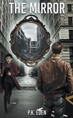 Coperta cărții 'The Mirror - P. K. Eden'