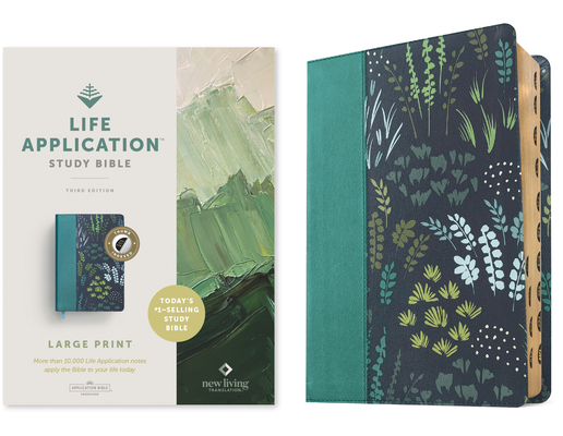 Coperta cărții 'NLT Life Application Study Bible, Third Edition, Large Print (Leatherlike, Meadow Teal, Indexed, Red Letter) -'