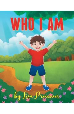 Who I Am - Lisa Preissner