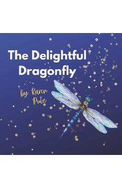 Poza produsului The Delightful Dragonfly - Karen Putz