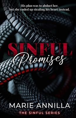 Sinful Promises: An Enemies to Lovers Dark Romance - Marie Annilla