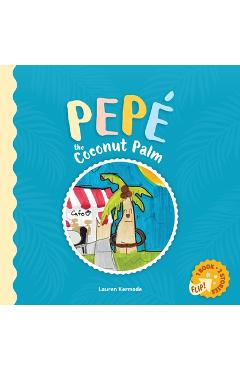 Coperta cărții 'Pepé the Coconut Palm and Daisy the Daisy (flip book) - Lauren Hadley Kermode'