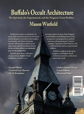 Buffalo's Occult Architecture: The Spiritual, the Supernatural, and the Niagara's Great Builders - Mason Winfield