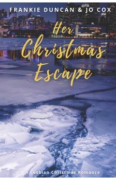 Poza produsului Her Christmas Escape: A Lesbian Romance - Jo Cox