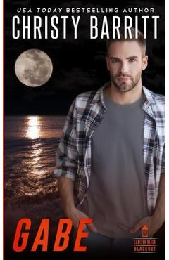 Coperta cărții 'Gabe: A clean romantic suspense novel - Christy Barritt'