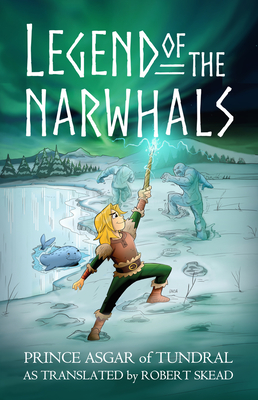 Coperta cărții 'Legend of the Narwhals - Eduardo Garcia'