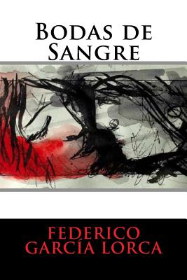 Bodas de Sangre - Federico Garcia Lorca