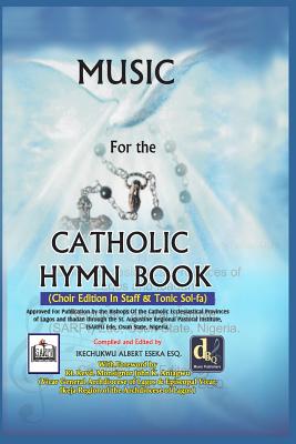 Music For The Catholic Hymn Book - Ikechukwu Albert Eseka