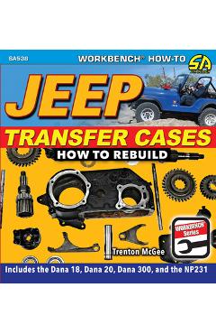 Coperta cărții 'Jeep Transfer Cases: How to Rebuild - Trenton Mcgee'