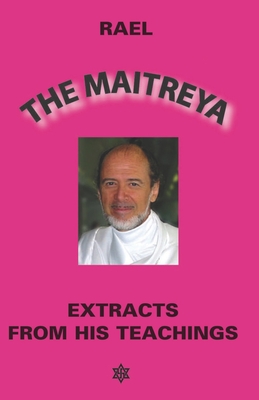 The Maitreya: Extracts from his teaching - Nova Ic