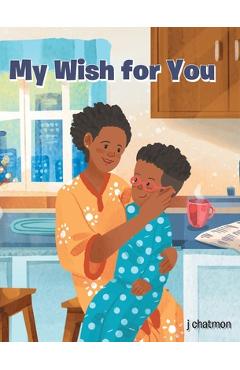 My Wish for You - J. Chatmon