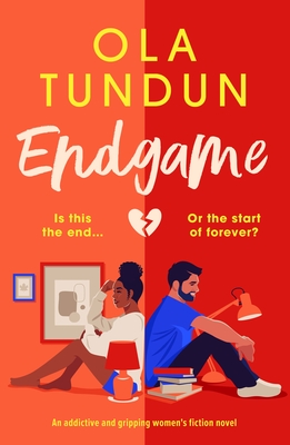 Coperta cărții 'Endgame: An addictive and gripping women's fiction novel - Ola Tundun'