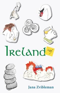 Irelandish - Jana Zvibleman