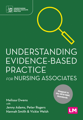Understanding Evidence-Based Practice for Nursing Associates - Melissa Owens