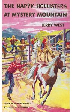 Coperta cărții 'The Happy Hollisters at Mystery Mountain: HARDCOVER Special Edition - Jerry West'