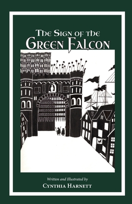 The Sign of the Green Falcon - Cynthia Harnett