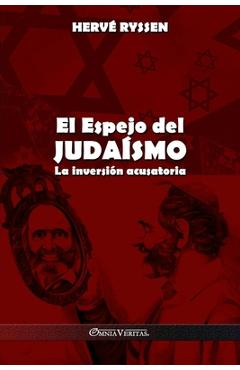 Coperta cărții 'El Espejo del Judaísmo: La inversión acusatoria - Hervé Ryssen'