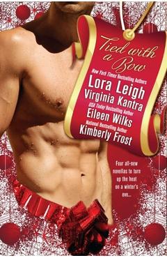 Coperta cărții 'Tied with a Bow - Lora Leigh'