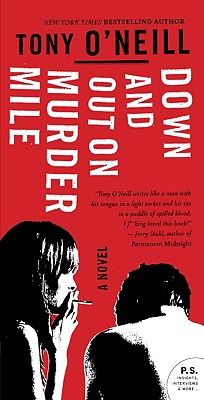 Coperta cărții 'Down and Out on Murder Mile - Tony O'neill'