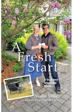 A Fresh Start - Nealie Miller