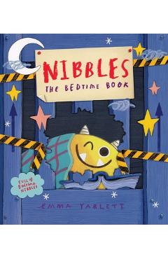 Coperta cărții 'Nibbles the Bedtime Book - Emma Yarlett'