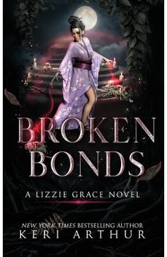 Poza produsului Broken Bonds - Keri Arthur