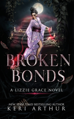 Broken Bonds - Keri Arthur