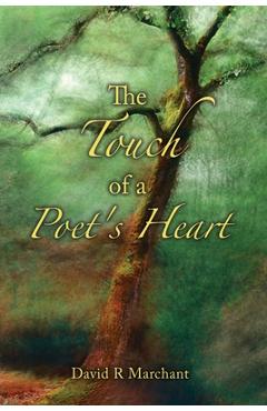 Coperta cărții 'The Touch of a Poet's Heart - David R. Marchant'