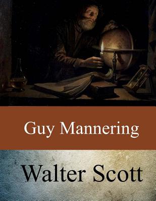 Guy Mannering - Walter Scott